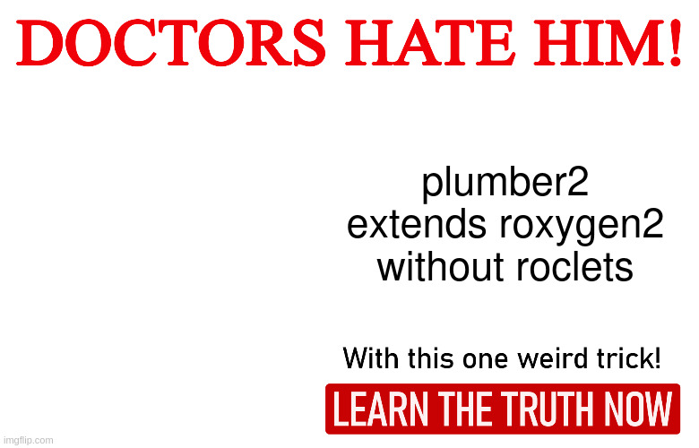 A meme. Doctors hate him. plumber2 extends roxygen2 without roclets with this one weird trick. Learn the truth now.